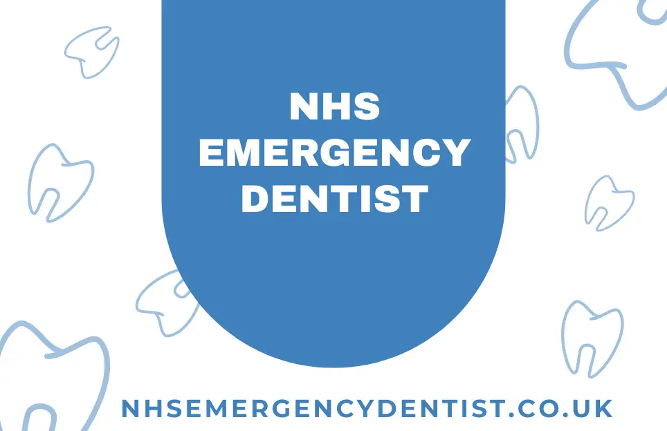 NHS Emergency Dentist united kingdom