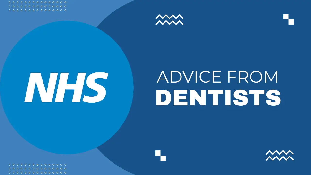 advise from nhs dentists